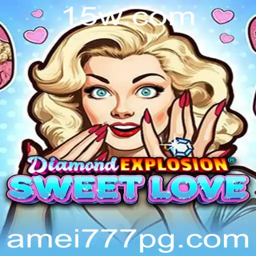 DiamondExplosionSweetLove: A Nova Sensação no Mundo dos Jogos