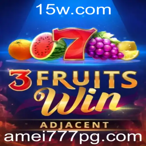 3FruitsWin: Descubra a Nova Sensação dos Jogos de Slot com Amei777