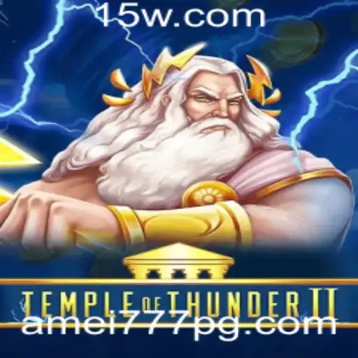 Temple of Thunder II: Descubra os Mistérios do Jogo que Conquistou Amei777
